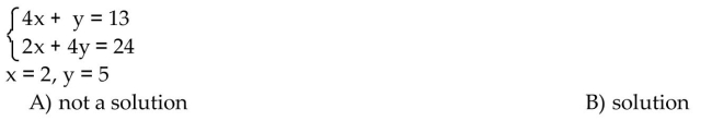 Verify that the values of the variables listed are solutions of the system of equations.