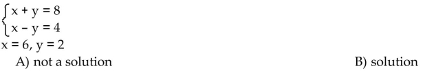 Verify that the values of the variables listed are solutions of the system of equations.