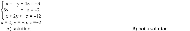 Verify that the values of the variables listed are solutions of the system of equations.