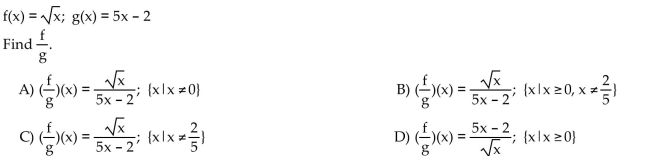 For the given functions f and g, find the requested function and state its domain.