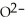 <strong>What is the correct formula for the oxide ion?</strong> A)   B)O C)   D)   E)   <div style=padding-top: 35px> 