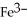 <strong>What is the correct formula for the iron(II)ion?</strong> A)   B)   C)   D)   E)   <div style=padding-top: 35px> 