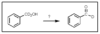 <strong>What reagent(s)would accomplish the following transformation? </strong> A) Pyridinium chlorochromate B) LiAlD<sub>4</sub> then H<sub>3</sub>O<sup>+</sup> C) H<sub>2</sub>CrO<sub>4</sub> D) Potassium dichromate E) H<sub>2</sub>SO<sub>4</sub>