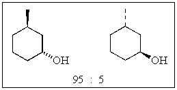 <strong>A particular reaction produces the following two alcohols in a ratio of 95:5. The enantiomeric excess (% ee)is:</strong> A) 100 B) 95 C) 90 D) 85 E) None of the above.
