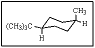 <strong>What would be the proper name of the following: </strong> A) cis-1-tert-butyl-4-methylcyclohexane B) trans-1-tert-butyl-4-methylcyclohexane C) axial,equatorial-1-tert-butyl-4-methylcyclohexane D) cis-1-isopropyl-4-methylcyclohexane E) trans-1-isopropyl-4-methylcyclohexane