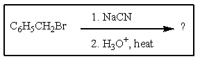 <strong>What would be the product of the following reaction? </strong> A) C<sub>6</sub>H<sub>5</sub>CO<sub>2</sub>H B) C<sub>6</sub>H<sub>5</sub>CH<sub>2</sub>CO<sub>2</sub>H C) C<sub>6</sub>H<sub>5</sub>CH<sub>2</sub>OH D) C<sub>6</sub>H<sub>5</sub>CH<sub>2</sub>CH<sub>2</sub>NH<sub>2</sub> E) C<sub>6</sub>H<sub>5</sub>CH<sub>3</sub>