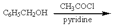 <strong>Which of the reactions listed below would produce benzyl acetate (= benzyl ethanoate)?</strong> A) B) C) D) two of these E) all of these