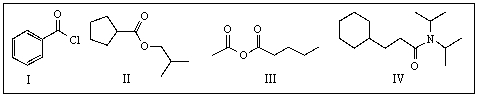 <strong>Place the following compounds in order of increasing rate of hydrolysis. </strong> A) I,III,IV,II B) IV,II,III,I C) III,I,II,IV D) I,II,IV,III E) All carboxylic derivatives exhibit similar reactivities with H<sub>2</sub>O.