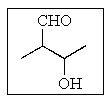 <strong>What would be the proper name of the following molecule? </strong> A) 3-formyl-2-butanol B) 2-(hydroxyethyl)propanal C) 3-hydroxy-2-methylbutanal D) 2,3-dimethylpropan-3-ol-1-al E) 1-methyl-3-formyl-1-propanol