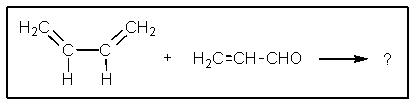 <strong>The reaction of butadiene with acrolien would yield what product? </strong> A) <sup> </sup> B) C) D) E) None of these products are formed.
