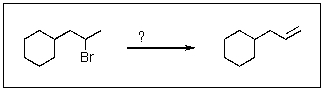 <strong>What reagent would give the highest yield of the product shown below? </strong> A) K<sup>+-</sup>OtBu B) NaCN C) CH<sub>3</sub>S<sup>-</sup>Na<sup>+</sup> D) NaOH E) CH<sub>3</sub>O<sup>-</sup>Na<sup>+</sup>