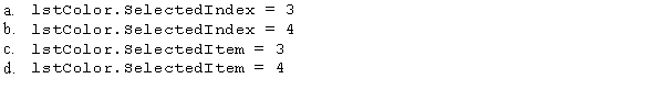 Which of the following statements selects the blue item,which appears fourth in the lstColor control?