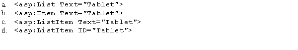 Which of the following adds the word tablet to the drop-down list control?