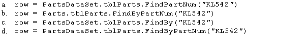 Which of the following locates the record whose PartNum field contains KL542,and then assigns the record to the row variable?