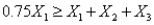 <strong>To specify that must be at most 75% of the blend of , ,and ,we must have a constraint of the form</strong> A) . B) . C) . D) . E) .
