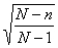 <strong>The finite population correction factor, ,should generally be used when</strong> A)N is any finite size. B)n is less than 5% of the population size N. C)n is greater than 5% of the population size N. D)n is any finite size.