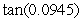<strong>Use a suitable Maclaurin Series to estimate   to five decimal-place accuracy.</strong> A) 0.09528 B) 0.09428 C) 0.09488 D) 0.09478 E) 0.09468 <div style=padding-top: 35px> 