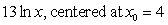 <strong>Find the Taylor polynomial of order 2 for  </strong> A)   B)   C)   D)   E)   <div style=padding-top: 35px> 