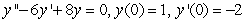 Solve the initial-value problem.
