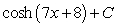 <strong> \int sinh(7x + 8) dx =</strong> A) B) C) D) E)