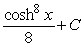 <strong> \int cosh<sup>7</sup>x sinh x dx =</strong> A) 8 cosh<sup>8</sup>x + C B) cosh<sup>8</sup>x + C C) D) 7 cosh<sup>8</sup>x + C E)