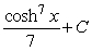 <strong> \int cosh<sup>7</sup>x sinh x dx =</strong> A) 8 cosh<sup>8</sup>x + C B) cosh<sup>8</sup>x + C C) D) 7 cosh<sup>8</sup>x + C E)