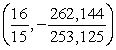 Relative maximum at   Relative minimum at  