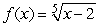 The largest open interval over which f is concave up for is
