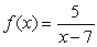 The rational function   has