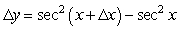 <strong>If y = tan x, find the formula for \Delta y.</strong> A) B) C) D) E)