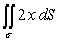 Evaluate the surface integral where \sigma is that portion of the plane x + 2y + 3z = 6 which lies in the first octant.