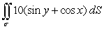 Evaluate the surface integral where \sigma is that portion of the plane x + y + z = 1 which lies in the first octant.