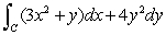 Evaluate   where C is the boundary of the region in the first quadrant, enclosed by the circle   and the coordinate axes.