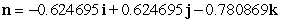 <strong>The vector normal to the surface given by , , and when and is</strong> A) B) C) D) E)