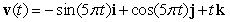 A particle moves through 3-space in such a way that its velocity is . Find the coordinates of the particle at t = 1 second if the particle was initially at at t = 0 seconds.