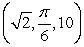 <strong>Convert (1, 1, 10) from rectangular to cylindrical coordinates. Coordinates are written as .</strong> A) B) C) D) E)