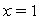 Identify the trace of the surface defined by   when   .