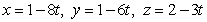 <strong>Find the parametric equations for the line whose vector form is given by .</strong> A) B) C) D) , z = 1 E)