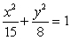 <strong>Find the equation of the ellipse with foci and such that the distances from the foci to any point on the ellipse sum to 34.</strong> A) B) C) D) E)