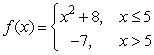 <strong>Find the x-coordinates for all points of discontinuity for .</strong> A) 5 B) 7 C) -5 D) 0 and 7 E) None exists.
