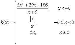 Given , determine if h is continuous at -6.