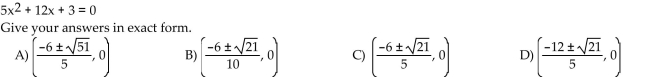 Find the x-intercepts (if any) for the graph of the quadratic function.