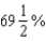 <strong>Convert to a decimal: </strong> A) 6950 B) 6.95 C) .695 D) .0695