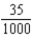 <strong>Convert to a reduced fraction, mixed number, or whole number: 3.5%</strong> A) B) C) D)