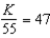 <strong>Translate into an equation: A number divided by 47 equals 55 (let the number be represented by K).</strong> A) B) C) D)