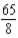 <strong>Convert the following improper fraction to a whole number or a mixed number: </strong> A) 8 B) C) D)