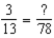 <strong>Convert the fraction to higher terms. Enter the value of the missing numerator: </strong> A) 9 B) 3 C) 18 D) 27