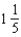 Change to an improper fraction.