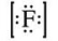 <strong>What is the Lewis symbol of the fluoride ion?</strong> A) B) C) D) E)