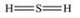 <strong>Which properly represents the Lewis structure of hydrogen sulfide, H<sub>2</sub>S?</strong> A) B) C) D) E)